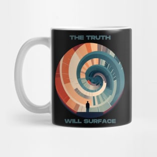 The Truth Will Surface Mug